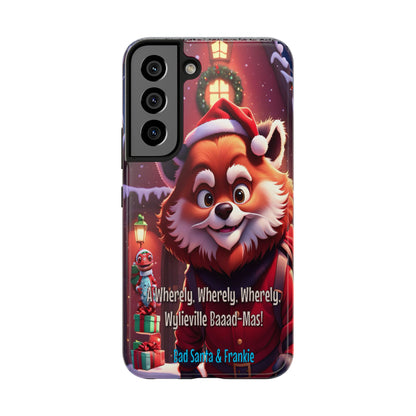 Wylieville: Bad Santa - Baaad - Mas! Tough Samsung Galaxy S22 Case