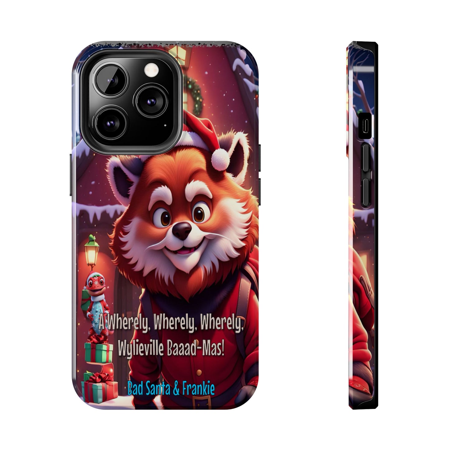 Wylieville: Bad Santa - Baaad - Mas! Tough iPhone 13 Pro Case