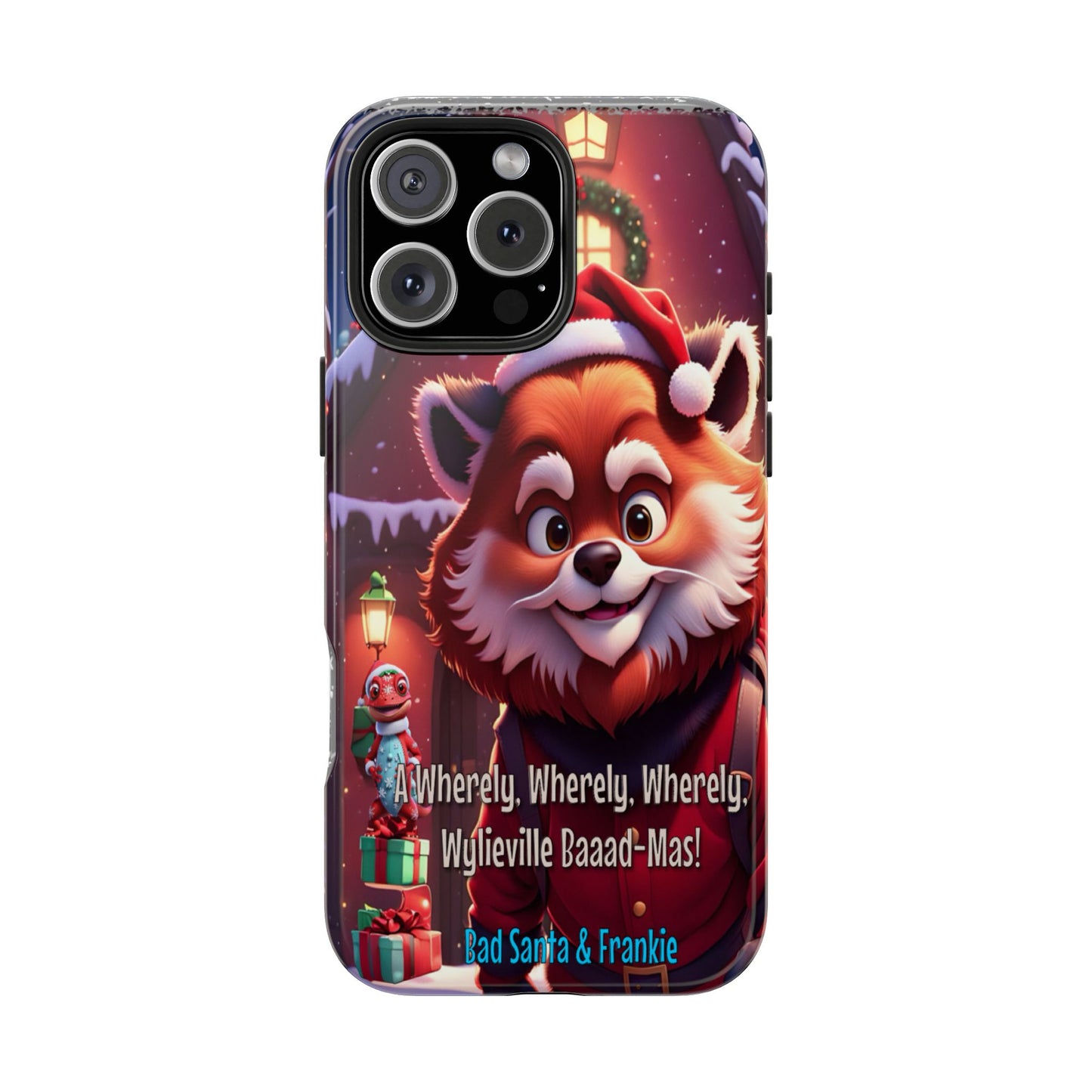 Wylieville: Bad Santa - Baaad - Mas! Tough iPhone 16 Pro Max Case