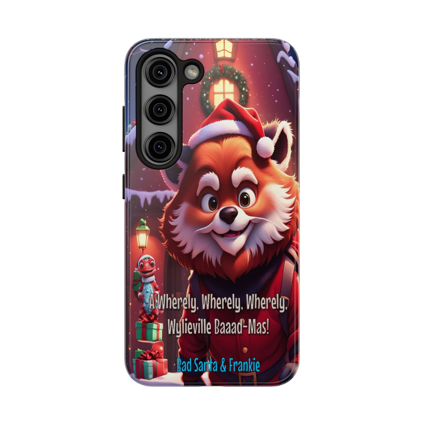 Wylieville: Bad Santa - Baaad - Mas! Tough Samsung Galaxy S23 Case